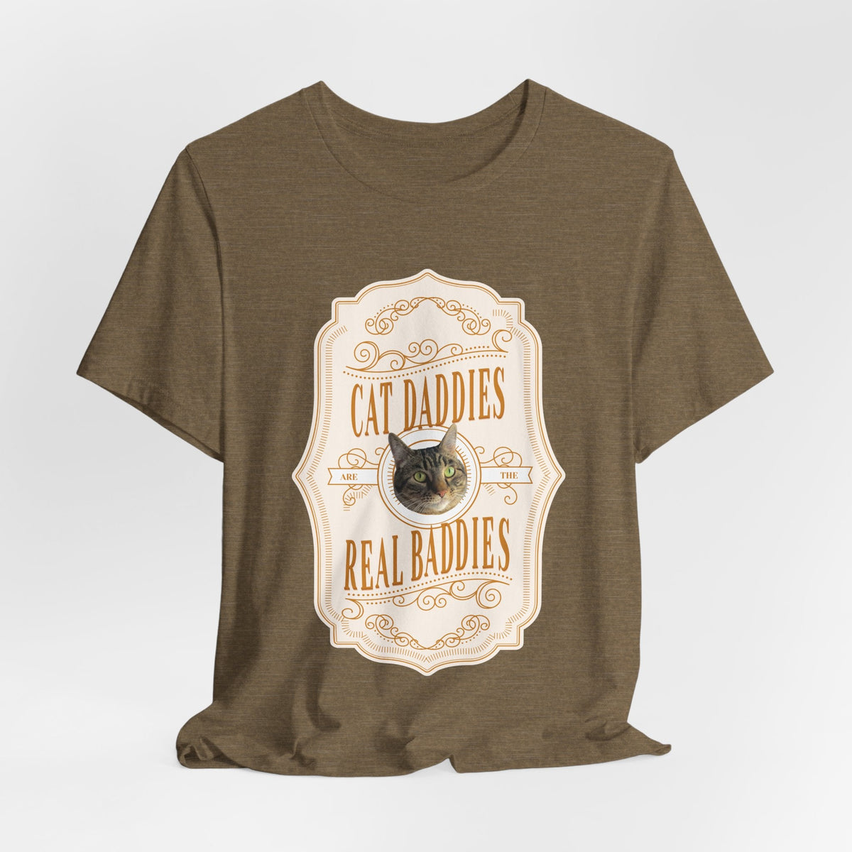 Custom Cat Daddies Are The Real Baddies Whiskey Label T-Shirt - Light